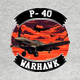 P-40 WARHAWK FORMATION T-Shirt